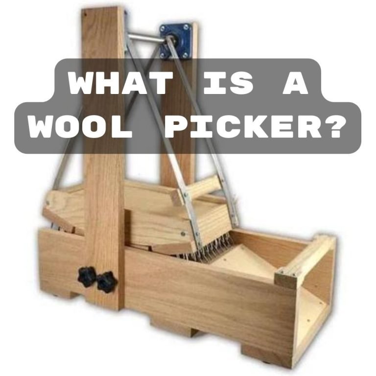 What is a Wool Picker?
